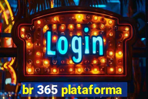 br 365 plataforma